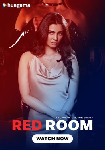 Red Room (2024) Ullu – Hungama Series S01 HDRip 720p, 480p